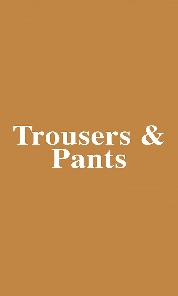 Autumn Archive - Trousers & Pants
